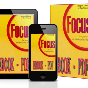 Focus, le pouvoir de la visualisation - Livre Ebook PDF